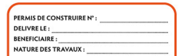 AFFICHAGE DU PERMIS DE CONSTRUIRE ET DE DÉCLARATIONS PRÉALABLE OU D'UNE ENQUÊTE PUBLIQUE
